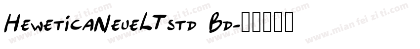 HeweticaNeueLTstd Bd字体转换